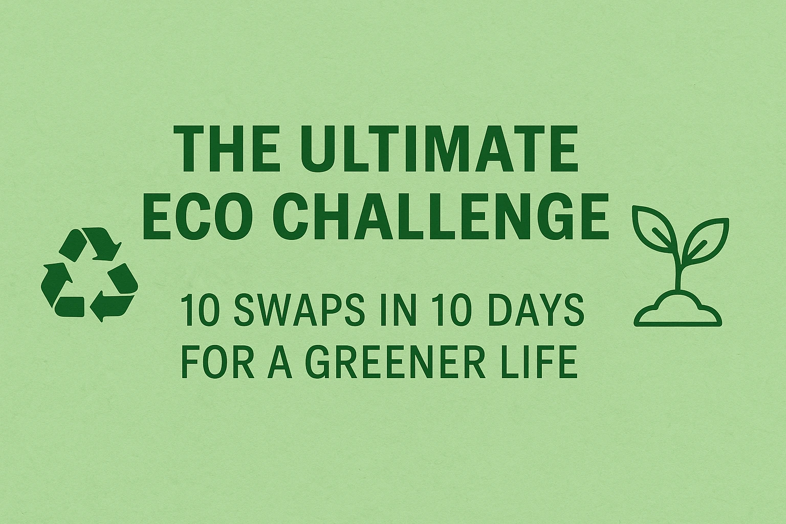 10 days ultimate eco challenge